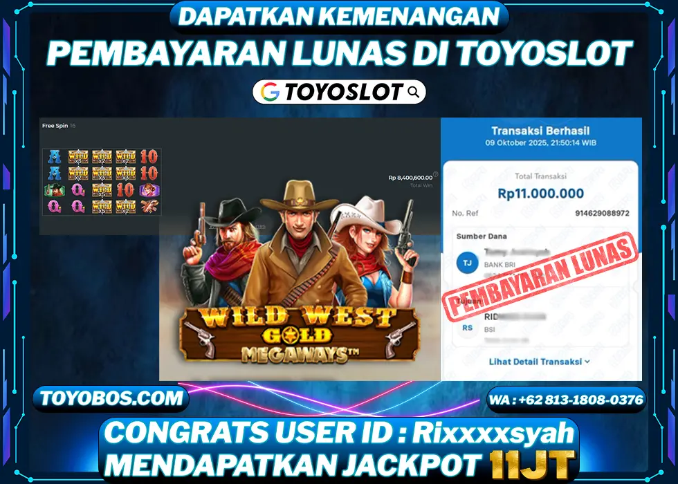 TOYOSLOT - BUKTI KEMENANGAN Wild West Gold Rp11,000,000,- LUNAS